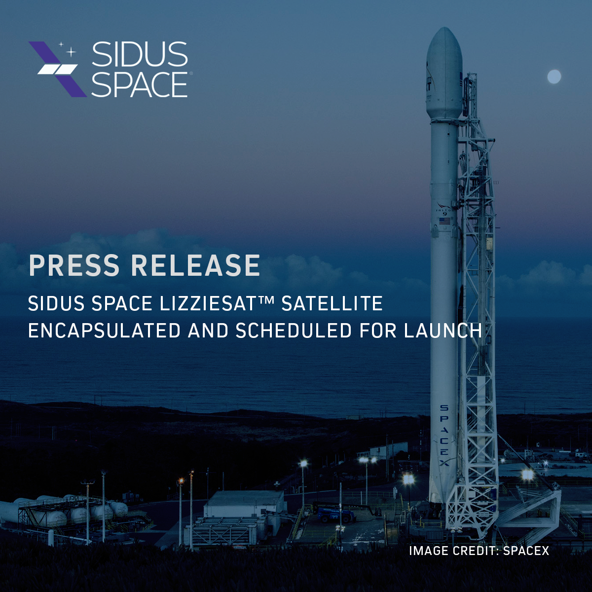 Sidus Space Lizziesat™ Satellite Encapsulated And Scheduled For Launch Sidus Space 6737